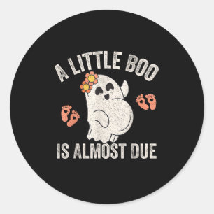Little Boo Is Almost Due Halloween Pregnancy Annou Classic Round Sticker