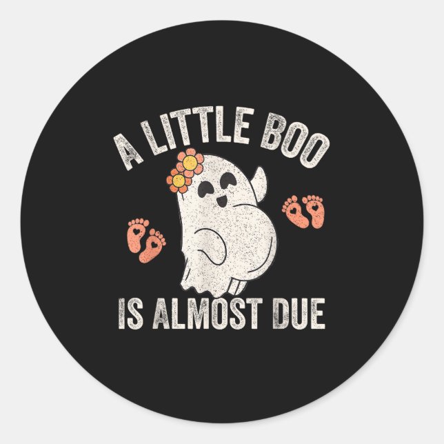 Little Boo Is Almost Due Halloween Pregnancy Annou Classic Round Sticker (Front)