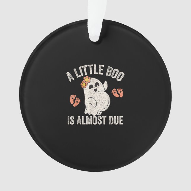 Little Boo Is Almost Due Halloween Pregnancy Annou Ornament (Front)