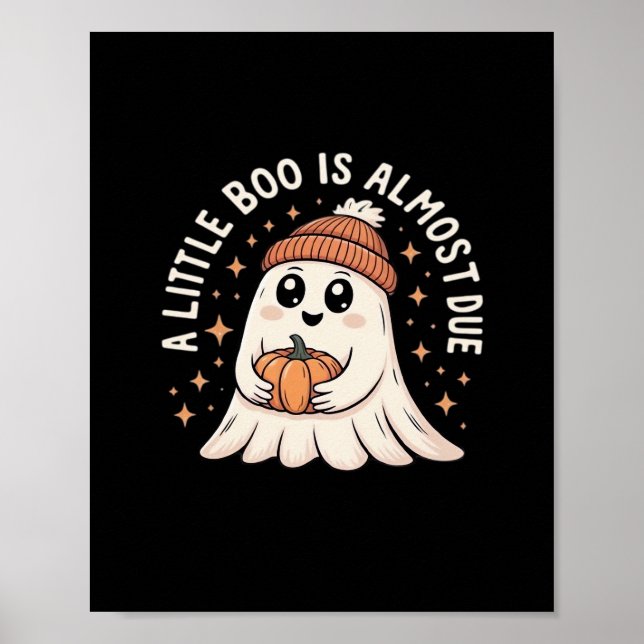 Little Boo Is Almost Due Halloween Pregnancy Revea Poster (Front)