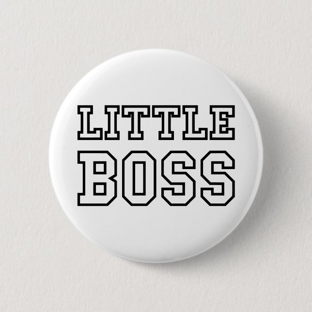 LITTLE BOSS 6 CM ROUND BADGE (Front)