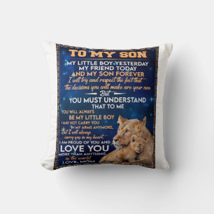 Little Boy Yesterday Friend Today-Lion Mom To Son  Cushion