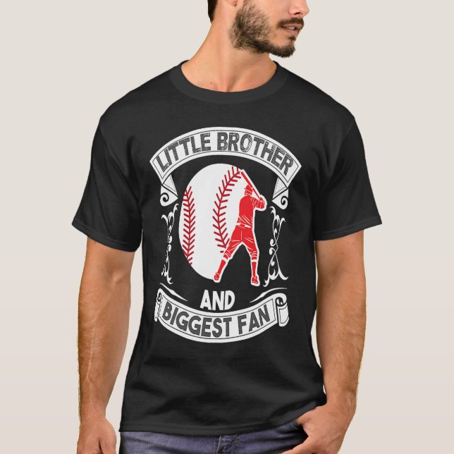 Little Brother And Biggest Fan Baseball Match T-Shirt (Front)