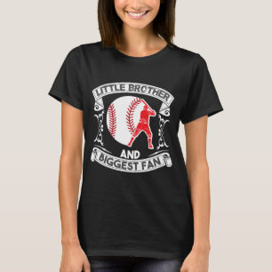 Little Brother And Biggest Fan Baseball Match T-Shirt