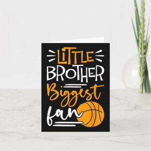 Little Brother Biggest Fan Bysketbyll  Card