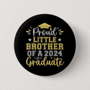 Little Brother Of A 2024 Graduate Senior Graduatio 6 Cm Round Badge