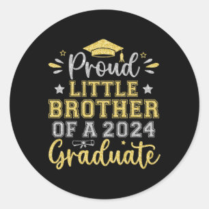 Little Brother Of A 2024 Graduate Senior Graduatio Classic Round Sticker