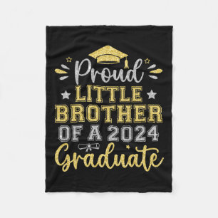 Little Brother Of A 2024 Graduate Senior Graduatio Fleece Blanket