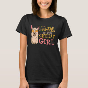 Little Brother Of The Birthday Girl LLama Bday Par T-Shirt