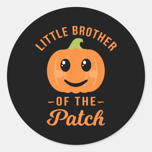 Little Brother Of The Patch Pumpkin Halloween T Sh Classic Round Sticker (Front)