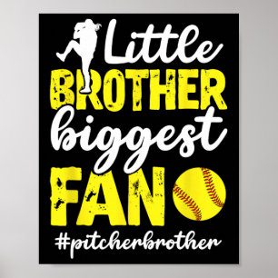 Little Brother Softll Pitcher Brother Softll Pitch Poster