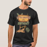 Little Brother The Birthday Boy Safari Theme Match T-Shirt<br><div class="desc">Little Brother The Birthday Boy Safari Theme Matching Family</div>