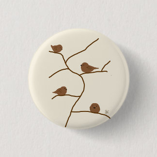 Little brown birds. 茶色の小鳥達。 3 cm round badge