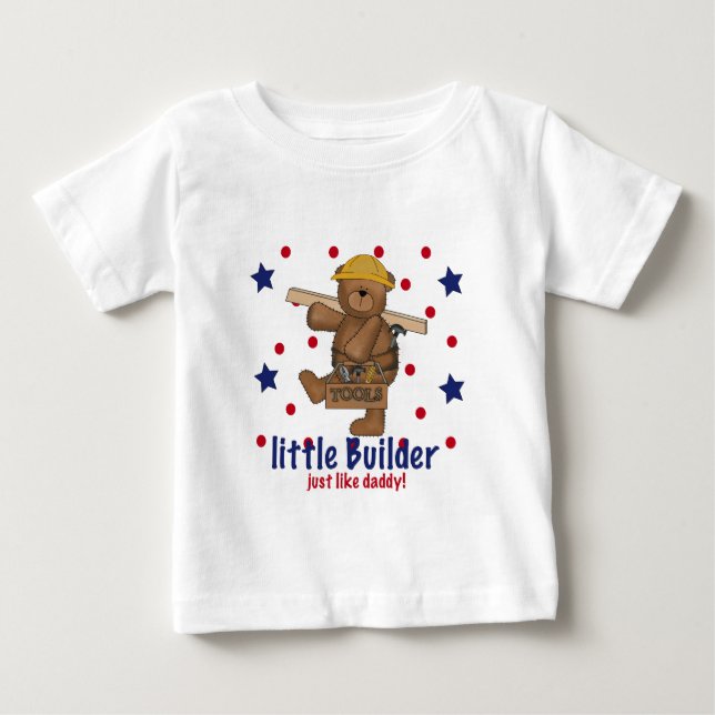 Little Builder Like Daddy Baby T-Shirt (Front)