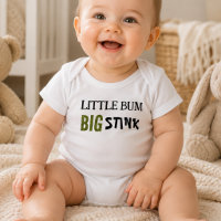 Little Bum Big Stink Funny Saying Baby