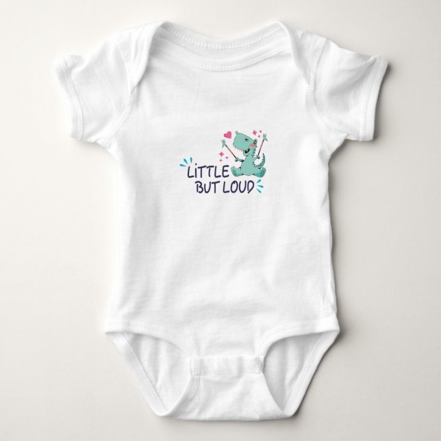 Little but loud baby bodysuit (Front)