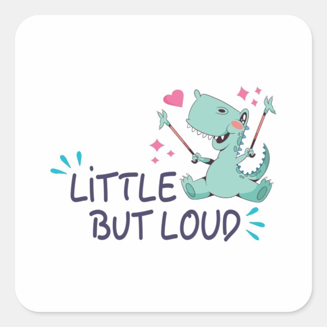 Little but loud square sticker (Front)