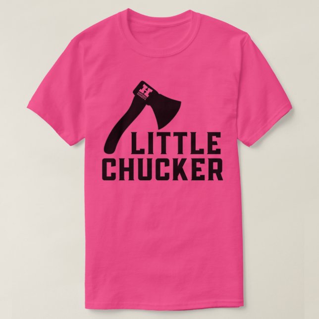 Little Chucker Axe throwing funny 2 T-Shirt (Design Front)