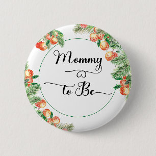 Little cutie Citrus Orange Mum to Be Button