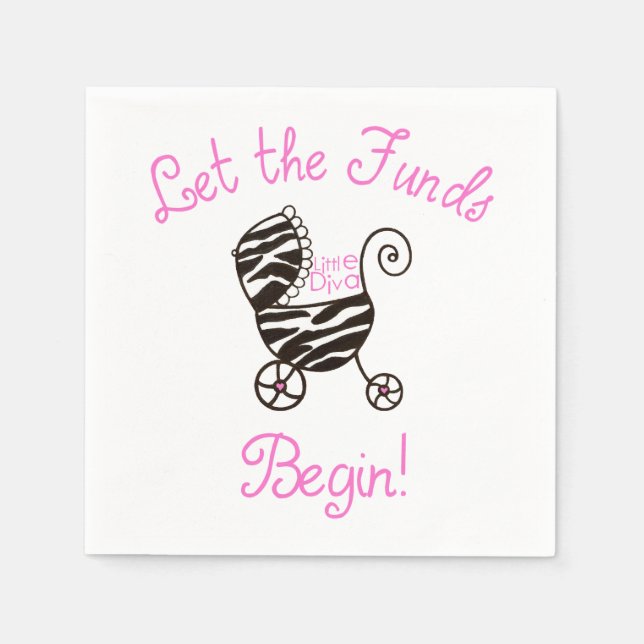 Little Diva - "Let the Funds Begin!" Napkin (Front)