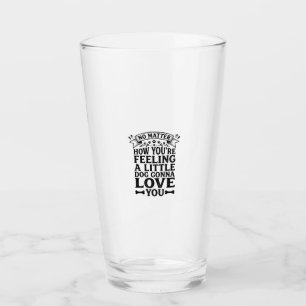Little Dog Love You Vintage Typography Design_1 Glass