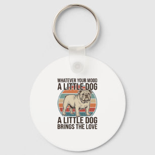 Little Dog Lover Vintage Bulldog Quote Shirt_1 Key Ring