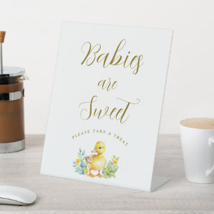 Little Duckling Duck Baby Shower Babies are Sweet Pedestal Sign
