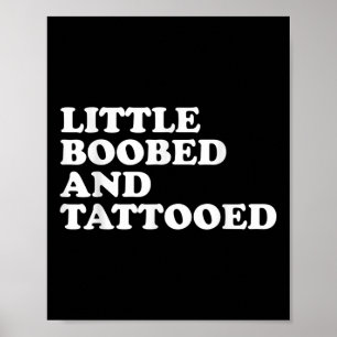 Little Ed And Tattooed - Tattoo  Poster