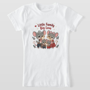 Little Family Big Love Cute Mouse T-Shirt