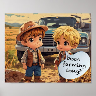 Little Farmer Boys - Been Farmig Long? Poster