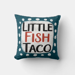 Little Fish Taco Throw Pillow