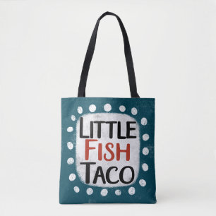 Little Fish Taco Tote Bag