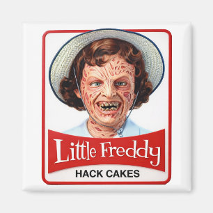 Little Freddy Hack Cakes™ – Sweet Dreams Are Made  Magnet