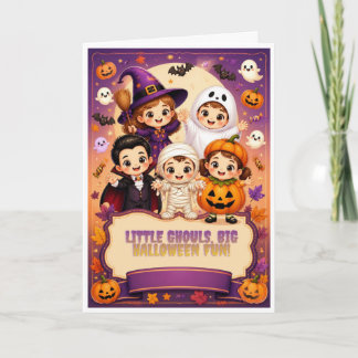 Little Ghouls, Big Halloween Fun – Cute Kids Hallo Card