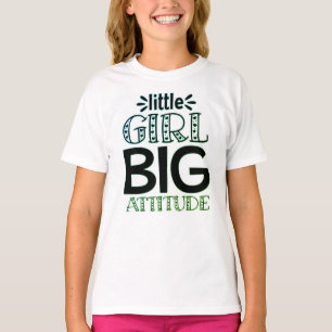 Little Girl, Big Attitude Tee - Small but Fierce!