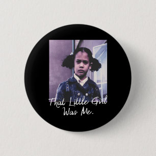 Little Girl Was Me T Shirt Kamala Harris 2020 6 Cm Round Badge