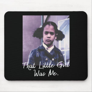Little Girl Was Me T Shirt Kamala Harris 2020 Mouse Mat