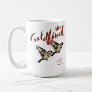 Little Goldfinch Inspirational Bird Art Coffee Mug
