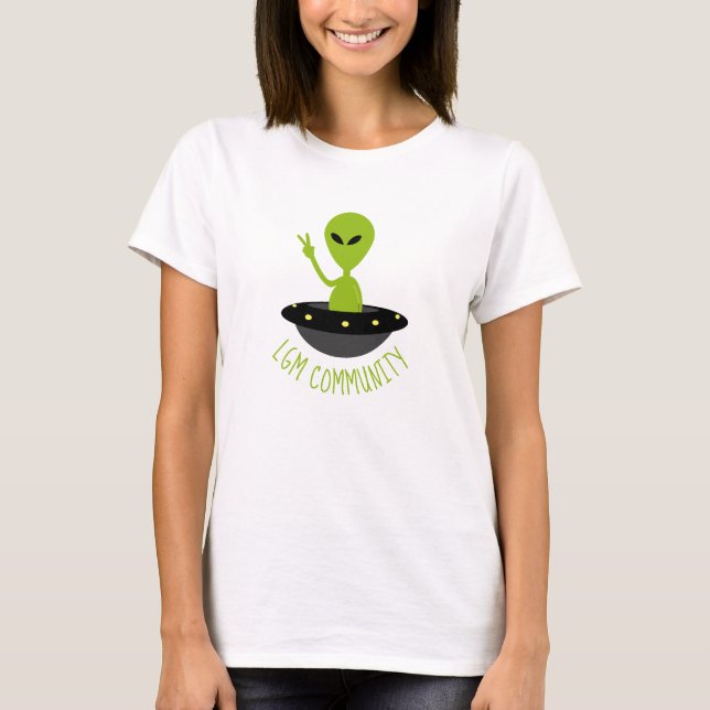 Little Green Men, LGM Community Extraterrestrial T-Shirt (Front)