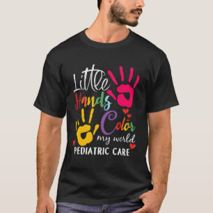 Little Hand Colour My Worlds Paediatrics Paediatri T-Shirt