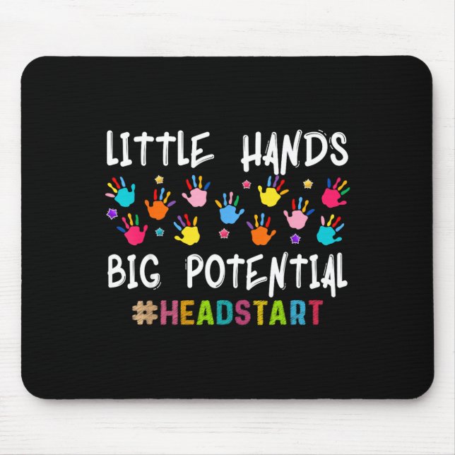 Little Hands Big Potential Headstart Back To Schoo Mouse Mat (Front)