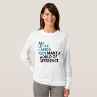Little Hands Can Women's 2-sided Long Sleeve Shirt