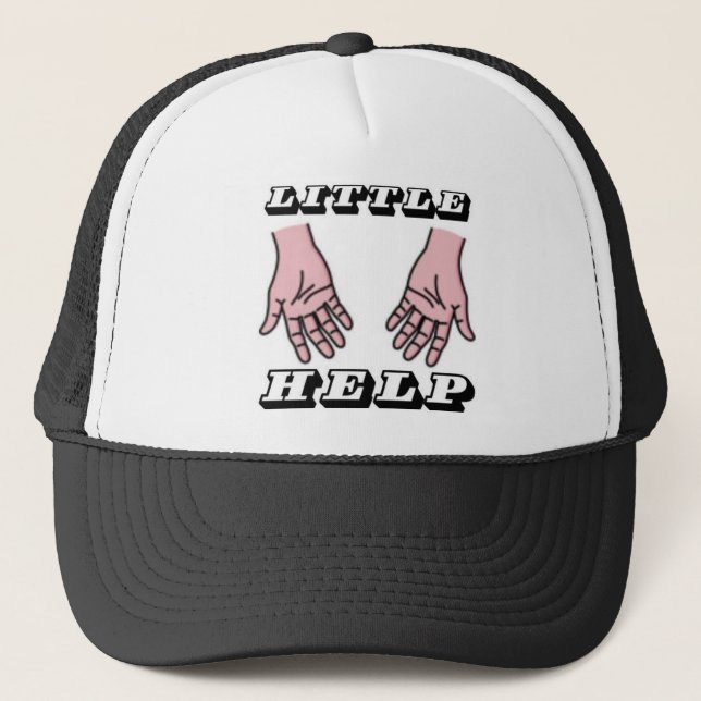 Little Help Trucker Hat (Front)