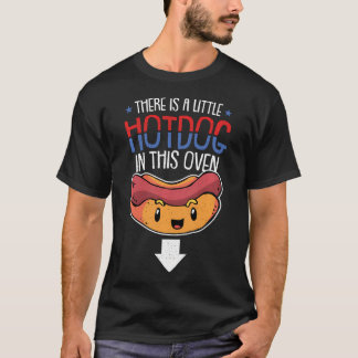 Little Hotdog In The Oven 4Th Of July Pregnancy T-Shirt