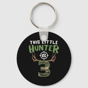 Little Hunter Is 3 Birthday Boys 3rd Birthday Deer Key Ring