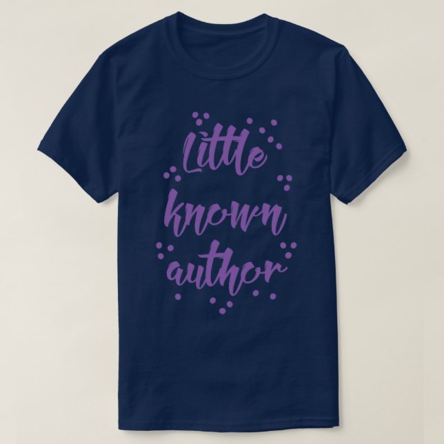 little known author T-Shirt (Design Front)