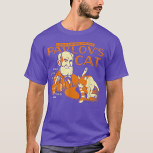 Little Known Failure Pavlov's Cat T-Shirt