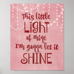 Little Light of Mine Shine Quote Poster