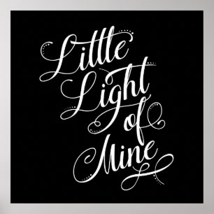 Little Light Of Mine Typography Poster
