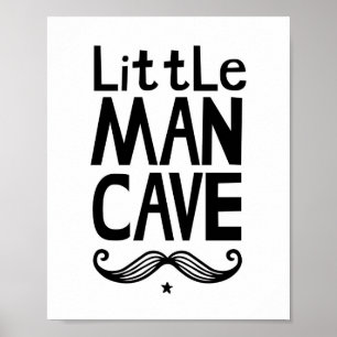 Little Man Cave Nursery Poster with Moustache